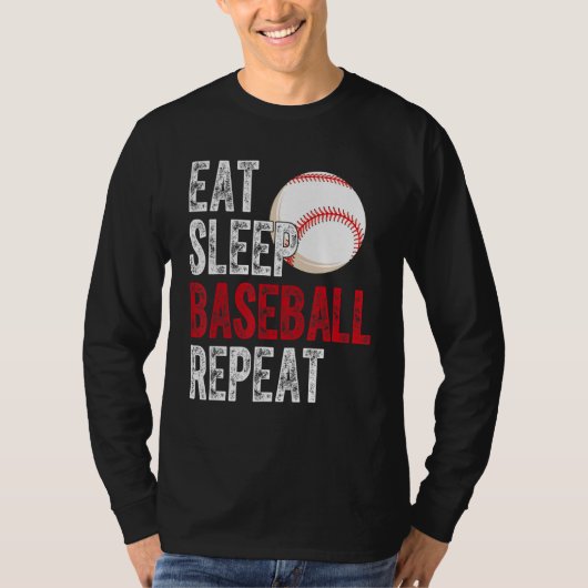 Eat Sleep Baseball Repeat Baseball Player  Basebal Tシャツ (正面)