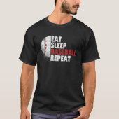 Eat Sleep Baseball Repeat Baseball Player Funny Ba Tシャツ (正面)