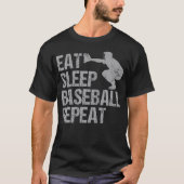 Eat Sleep Baseball Repeat Baseball Player Funny Ba Tシャツ (正面)