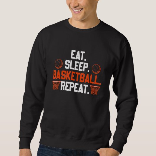 Eat Sleep Basketball Repeat 1 スウェットシャツ (正面)