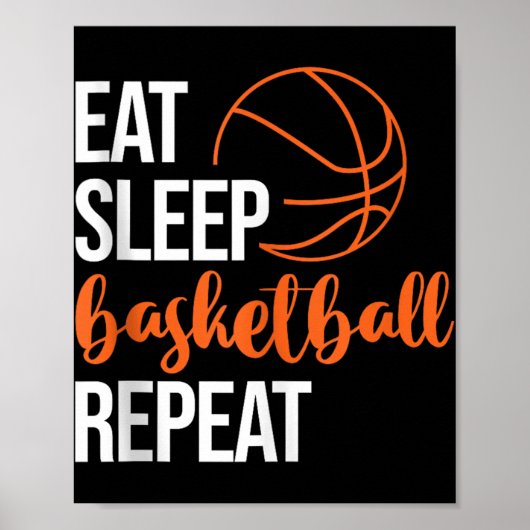 Eat Sleep Basketball Repeat Fun Sport Motivation D ポスター (正面)