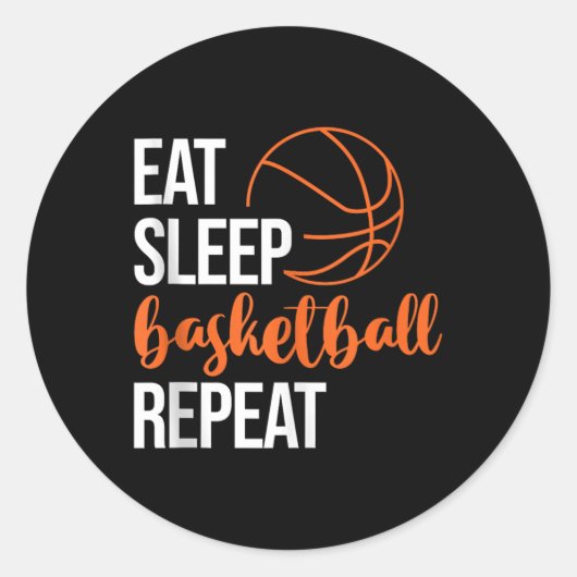Eat Sleep Basketball Repeat Fun Sport Motivation D ラウンドシール (正面)