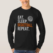 Eat Sleep Basketball Repeat Tシャツ (正面)