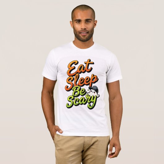 Eat Sleep Be Scary T-Shirt, Cute Ghost Halloween T Tシャツ (正面フル)