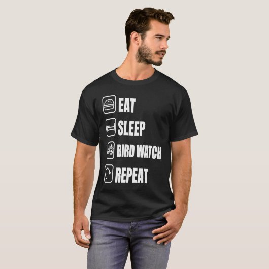 Eat Sleep Bird Watch Repeat Bird Watching Bird Tシャツ (正面フル)