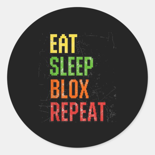 Eat Sleep Blox Repeat, Blox Gaming, Funny Blox Cos ラウンドシール (正面)