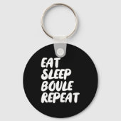Eat Sleep Boule Repeat Saying Funny Petanque Boule キーホルダー (正面)