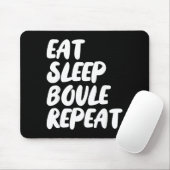 Eat Sleep Boule Repeat Saying Funny Petanque Boule マウスパッド (マウス)
