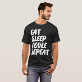 Eat Sleep Boule Repeat Saying Funny Petanque Boule Tシャツ (正面フル)