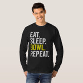 Eat Sleep Bowl Repeat Cricket Bowling Tシャツ (正面フル)