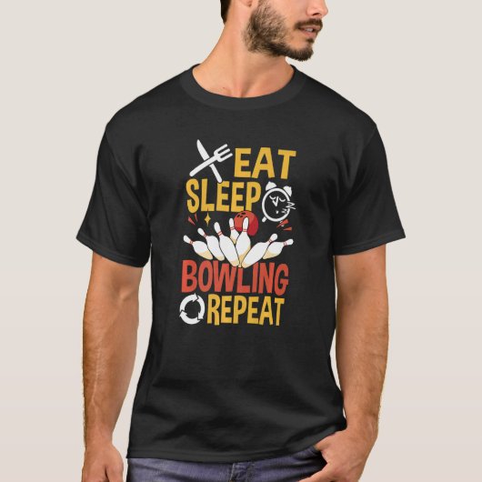 Eat sleep Bowling Repeat Bowling Tシャツ (正面)