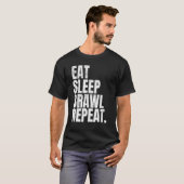 Eat Sleep Brawl Repeat ゲーマーズTシャツ テキスト デザイン Tシャツ (正面フル)