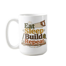 Eat Sleep Build Repeat 木工マグ