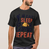 Eat Sleep Camp Repeat Essen Schlafen Campen friend Tシャツ (正面)