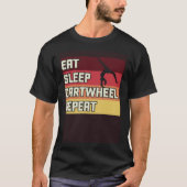 Eat Sleep Cartwheel Repeat  1 Tシャツ (正面)