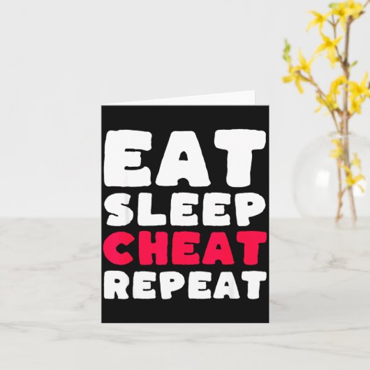 Eat Sleep Cheat Repeat Funny Cheating Cheater  カード (黄色い花)