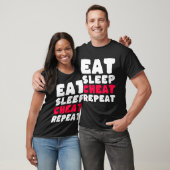 Eat Sleep Cheat Repeat Funny Cheating Cheater  Tシャツ (ユニセックス)