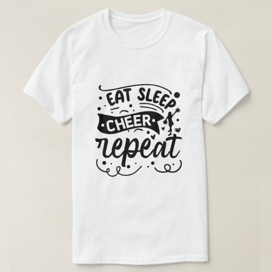 Eat Sleep Cheer Repeat Tシャツ (デザイン正面)