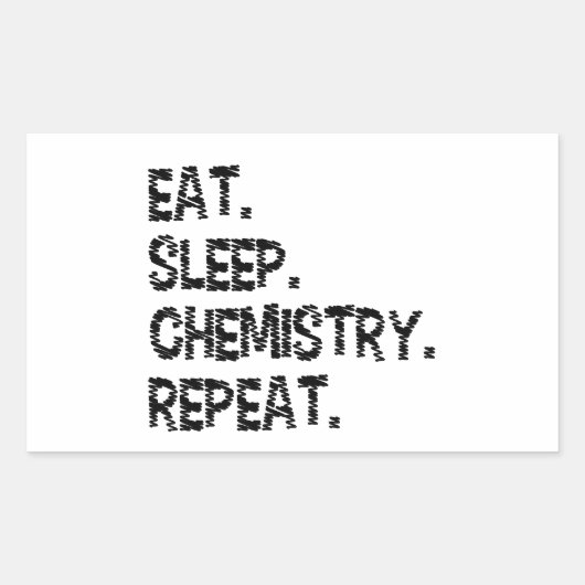 Eat Sleep Chemistry Repeat | 面白い科学グッズ 長方形シール (正面)