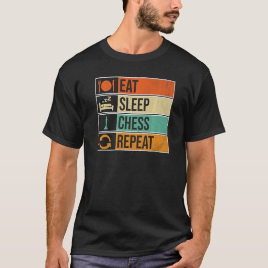 Eat Sleep Chess Repeat Chess Player Tシャツ (正面)