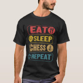 Eat Sleep Chess  Sports Player Expert Coach Graphi Tシャツ (正面)