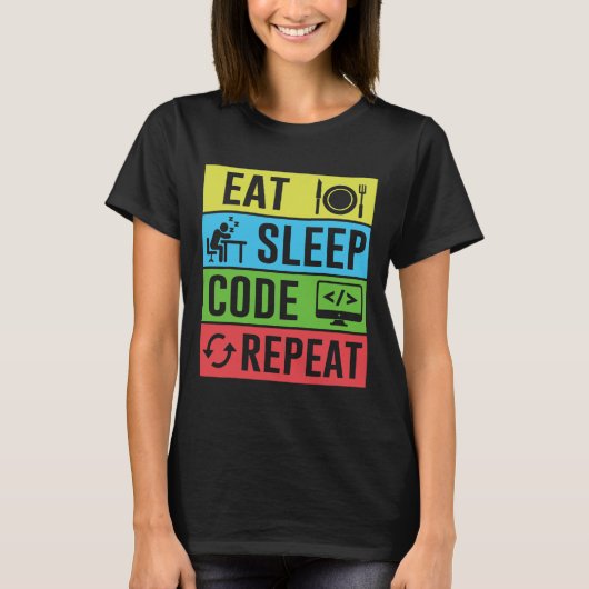 Eat Sleep Code Repeat プログラミング もう一度学校 Funny バックトゥスク Tシャツ (正面)