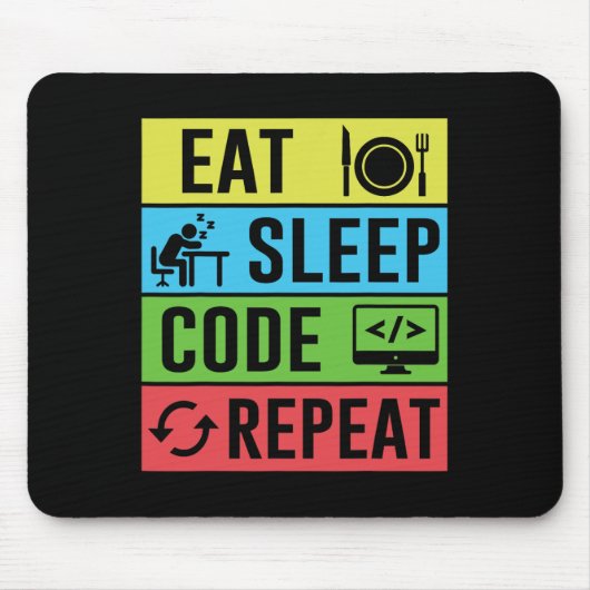 Eat Sleep Code Repeat 面白いプログラミング バックトゥスクール マウスパッド (正面)
