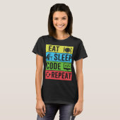 Eat Sleep Code Repeat 面白いプログラミング 学校へ Tシャツ (正面フル)