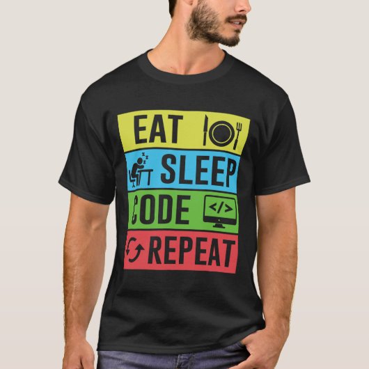 Eat Sleep Code Repeat 面白い プログラミング バックトゥスクール Tシャツ (正面)