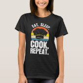 Eat Sleep Cook Expert Chef Cooking Lover Culinary  Tシャツ (正面)