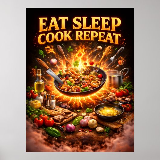 Eat Sleep Cook Repeat アート ポスター (正面)