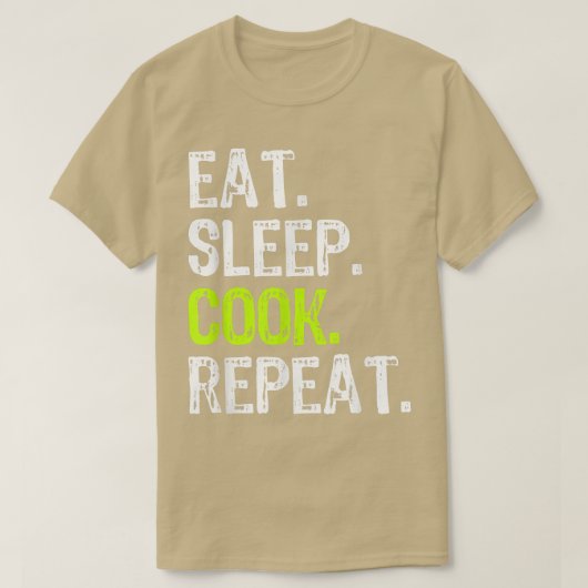 Eat Sleep Cook Repeat Cooking Chef Culinary Funny  Tシャツ (デザイン正面)