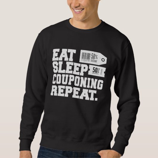 Eat Sleep Couponing Repeat Couponer スウェットシャツ (正面)