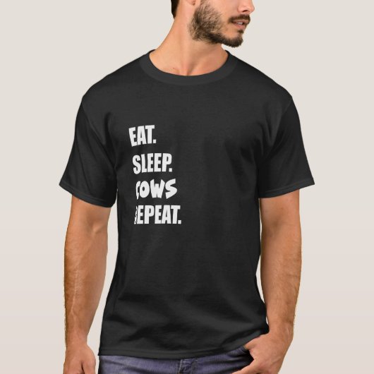 Eat Sleep Cows Repeat  2 Tシャツ (正面)