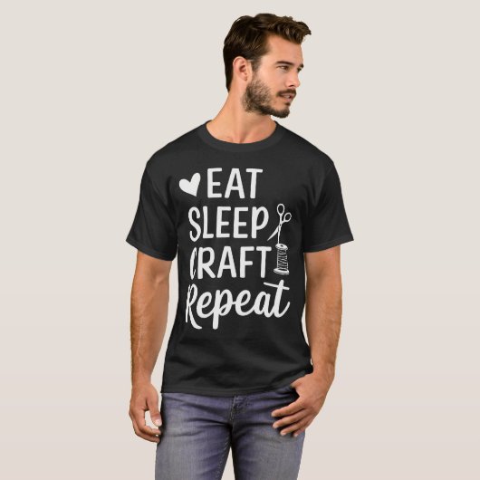 Eat Sleep Crafting Repeat Tシャツ (正面フル)
