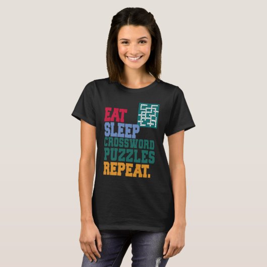 Eat Sleep Crossword Puzzles Repeat Crossword Puzzl Tシャツ (正面フル)
