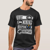 Eat Sleep Crypto Repeat DeFI Investing Trading Tシャツ (正面)