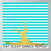 Eat Sleep Dance Repeat Mint Stripes Classic Ball ポスター (正面)