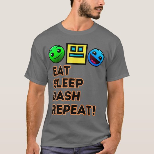 Eat Sleep Dash Repeat ゲーム ジオメトリービデオゲーム Tシャツ (正面)