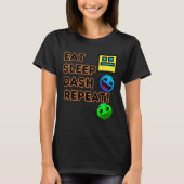 Eat Sleep Dash Repeat ゲーム ジオメトリー ゲーム動画 Tシャツ (正面)