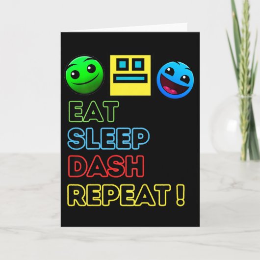 Eat Sleep Dash Repeat ゲーム ジオメトリー ゲーム カード (正面)