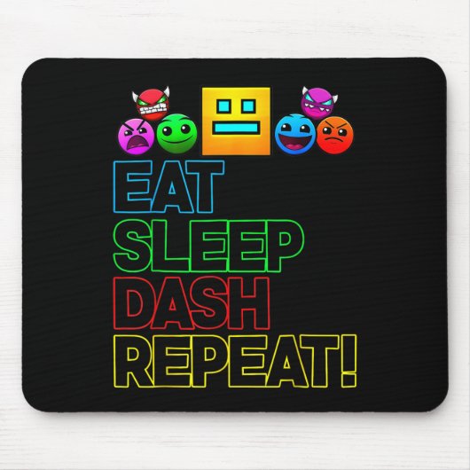 Eat Sleep Dash Repeat ゲーム ジオメトリー ビデオゲーム マウスパッド (正面)