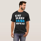 Eat Sleep Dash Repeat ゲーム ジオメトリー ビデオゲーム Tシャツ (正面フル)