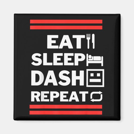 Eat Sleep Dash Repeat ゲーム マグネット (正面)