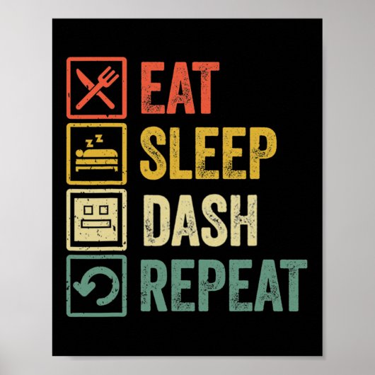 Eat Sleep Dash Repeat ビデオゲーム ジオメトリービデオ ゲーム ポスター (正面)