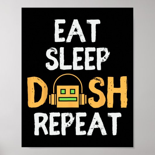 Eat Sleep Dash Repeat Video Game Geometry Dash Gam ポスター (正面)