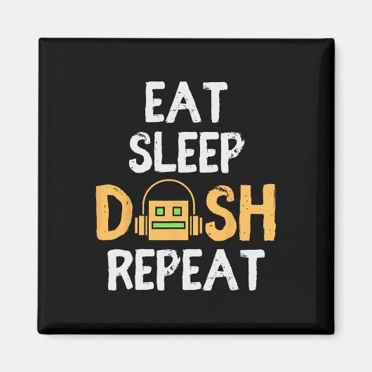 Eat Sleep Dash Repeat Video Game Geometry Dash Gam マグネット (正面)