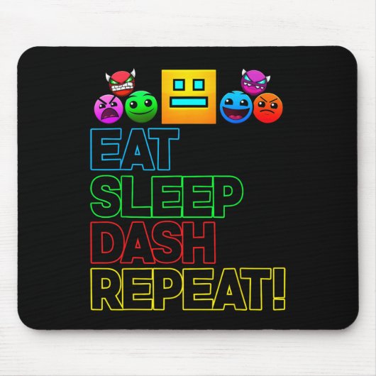 Eat Sleep Dash Repeat Video Game Geometry Video Ga マウスパッド (正面)