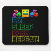 Eat Sleep Dash Repeat Video Game Geometry Video Ga マウスパッド (正面)