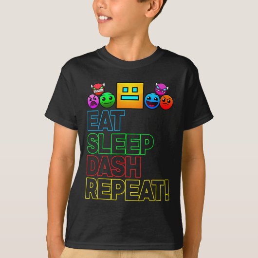Eat Sleep Dash Repeat Video Game Geometry Video Ga Tシャツ (正面)